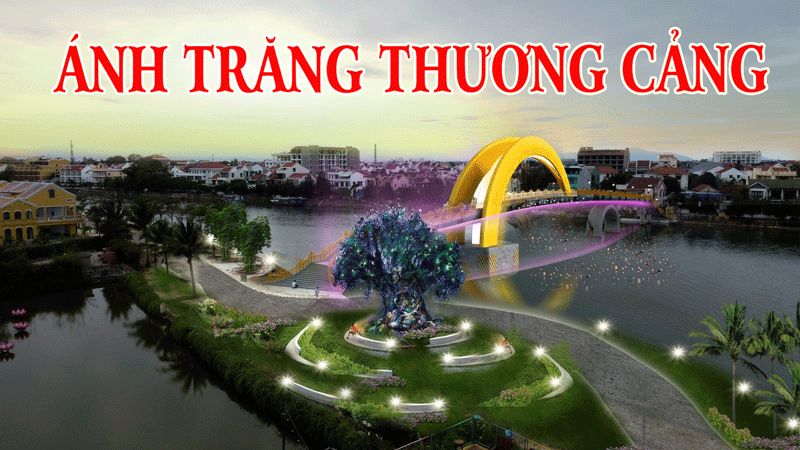 Ánh trăng thương cảng điểm check in đẹp tại Hội An Ánh trăng thương cảng điểm check in đẹp tại Hội An