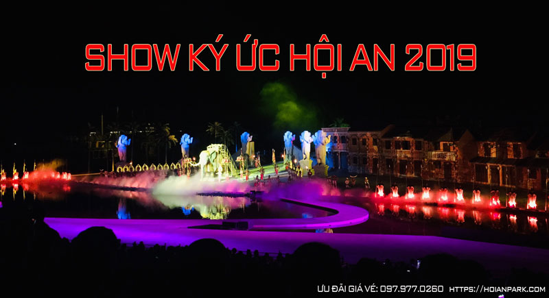 Show diễn K&yacute; Ức Hội An cực kỳ đặc sắc v&agrave; ấn tượng