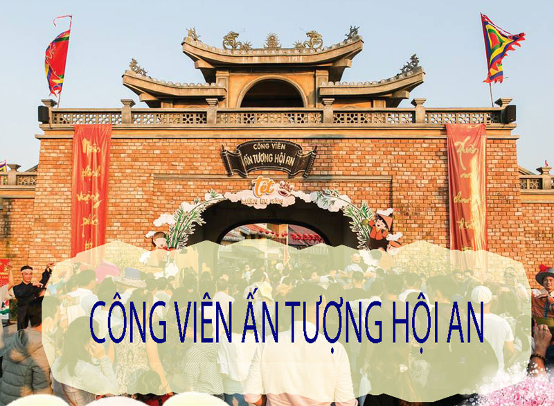 Cổng công viên Ấn Tượng Hội An