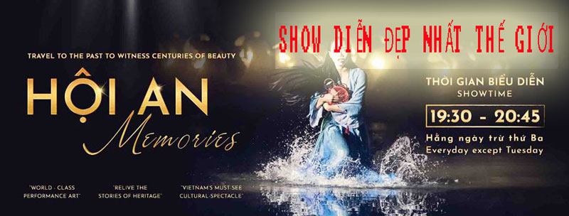 Ký ức hội an, Show diễn đẹp nhất thế giới Ký ức hội an, Show diễn đẹp nhất thế giới
